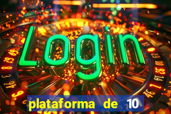 plataforma de 10 reais bet
