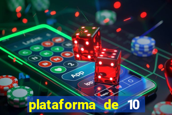 plataforma de 10 reais bet