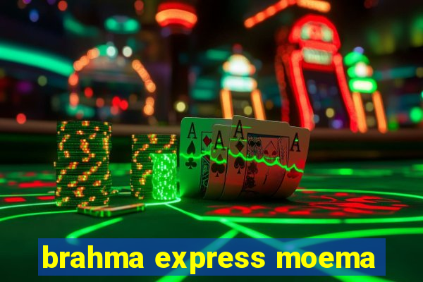 brahma express moema