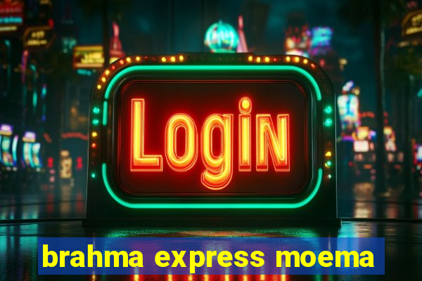 brahma express moema