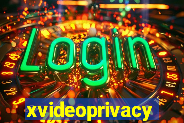 xvideoprivacy