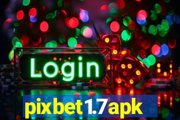 pixbet1.7apk