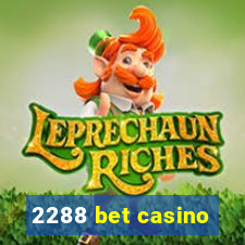 2288 bet casino