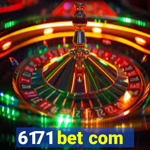 6171 bet com