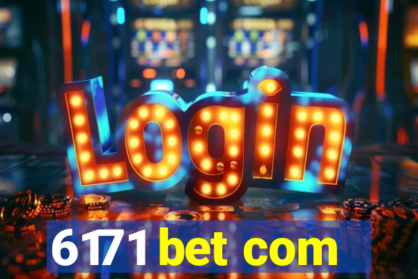 6171 bet com