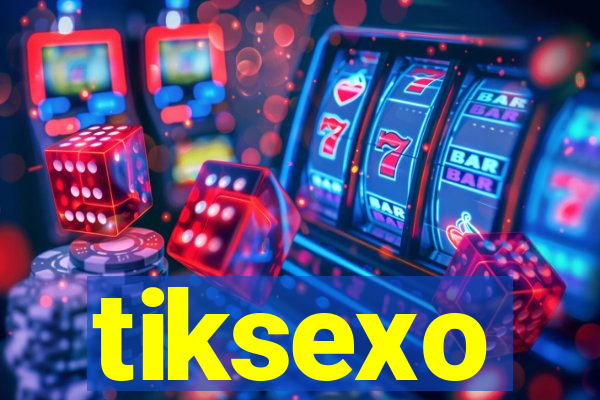 tiksexo