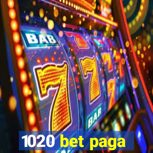 1020 bet paga
