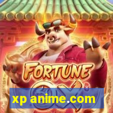 xp anime.com