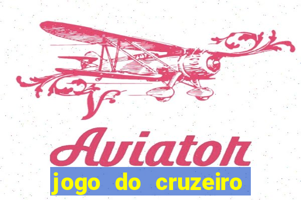 jogo do cruzeiro ao vivo hd