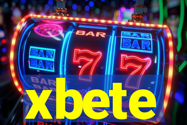 xbete