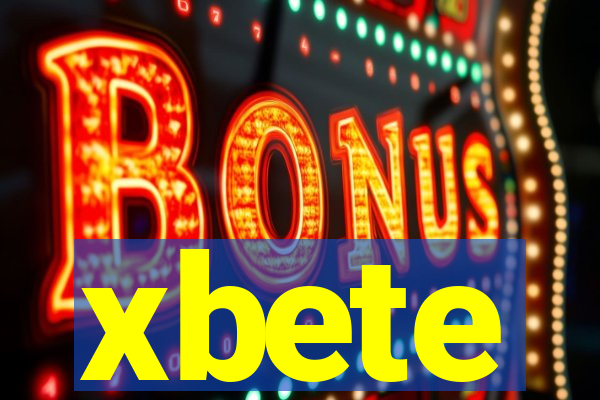 xbete