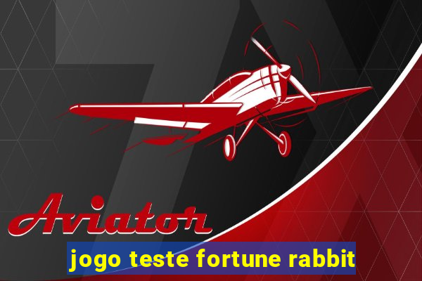 jogo teste fortune rabbit