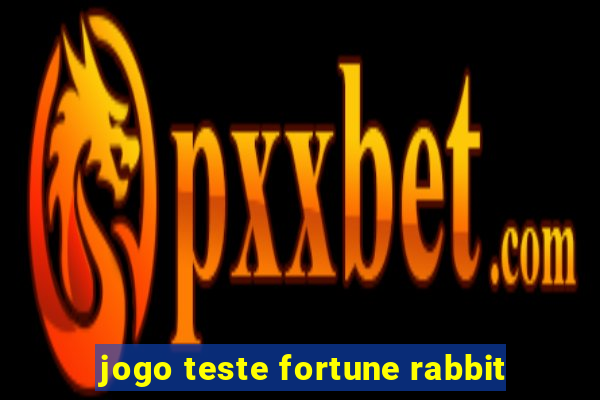 jogo teste fortune rabbit