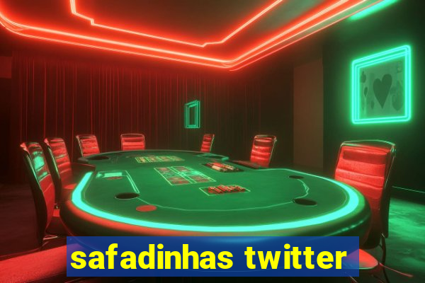 safadinhas twitter