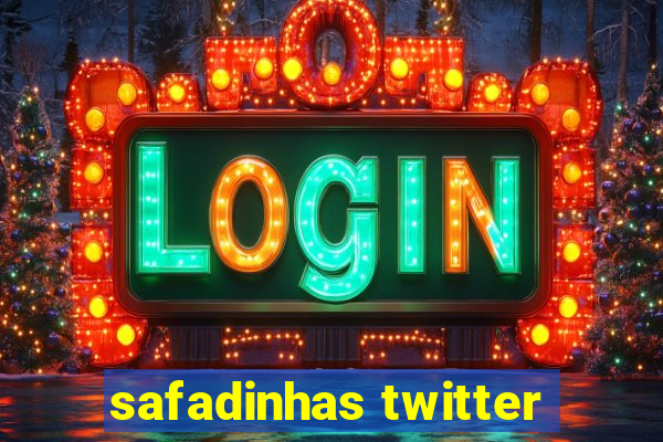 safadinhas twitter