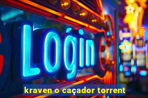 kraven o caçador torrent