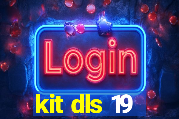 kit dls 19