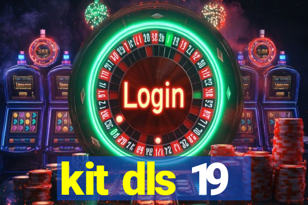 kit dls 19