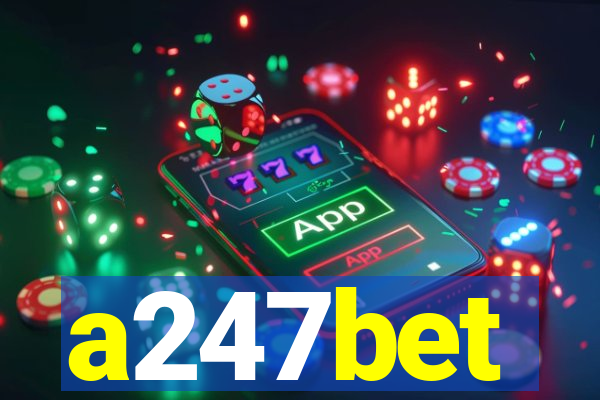 a247bet