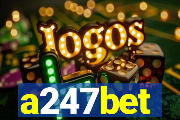 a247bet