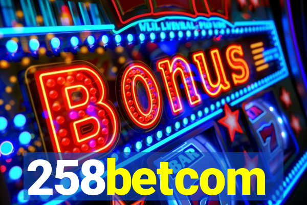 258betcom