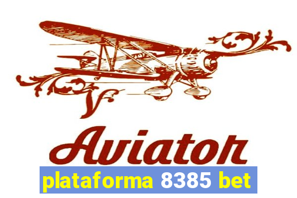 plataforma 8385 bet