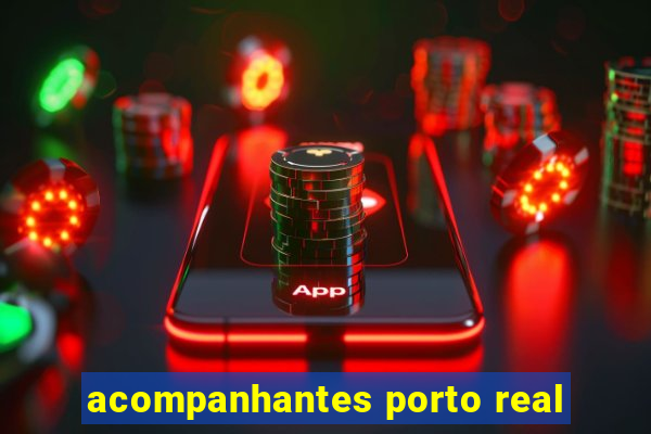 acompanhantes porto real