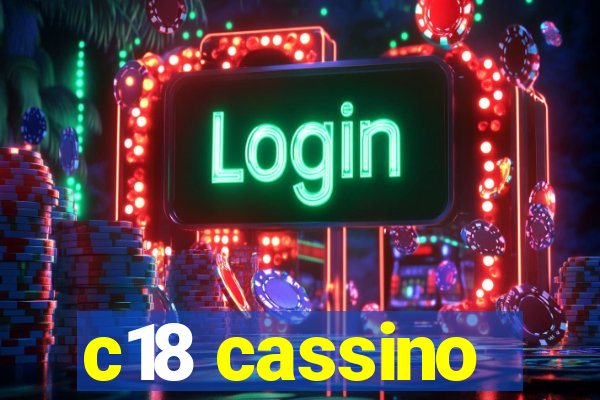 c18 cassino