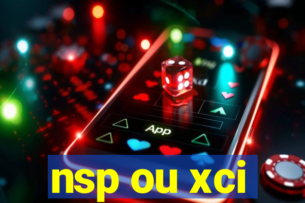nsp ou xci