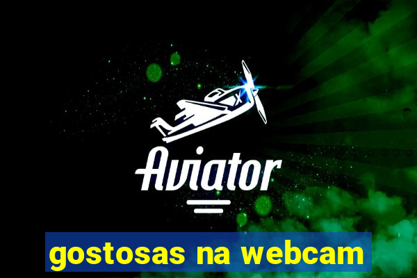 gostosas na webcam