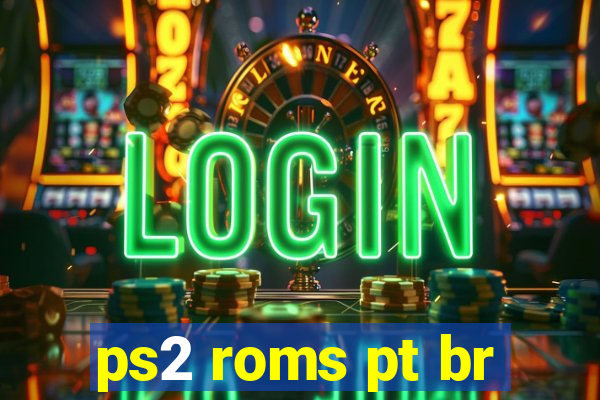 ps2 roms pt br