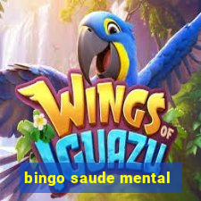 bingo saude mental