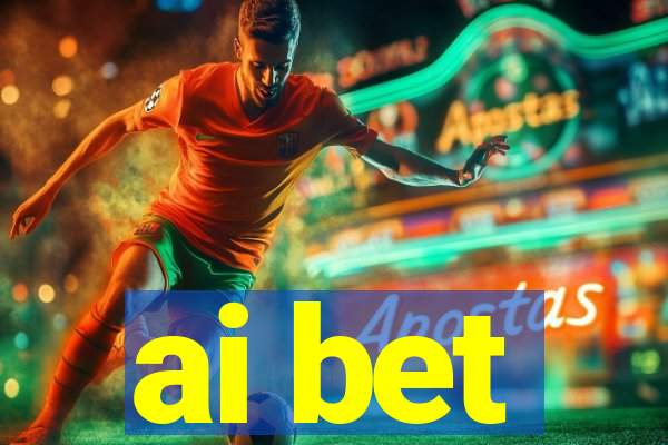 ai bet