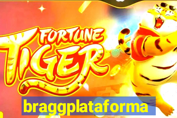 braggplataforma