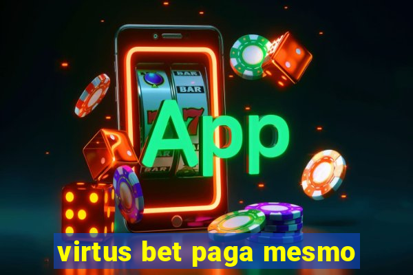 virtus bet paga mesmo