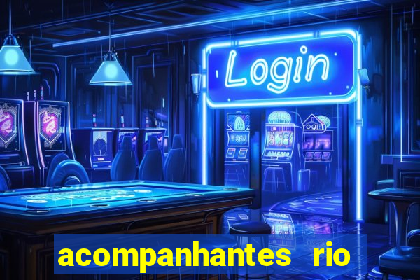 acompanhantes rio de janeiro