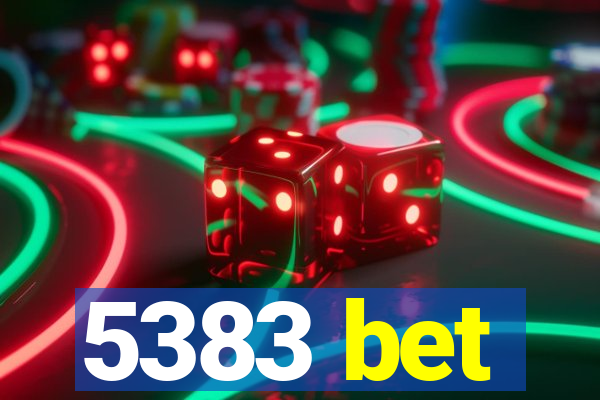 5383 bet