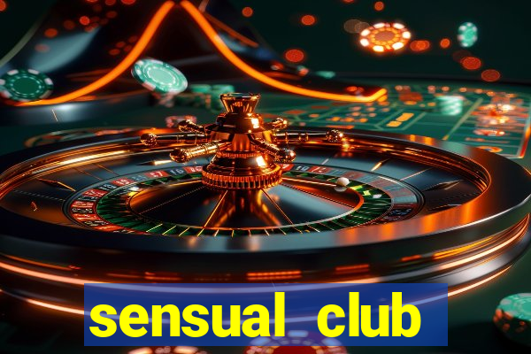 sensual club esporte interativo
