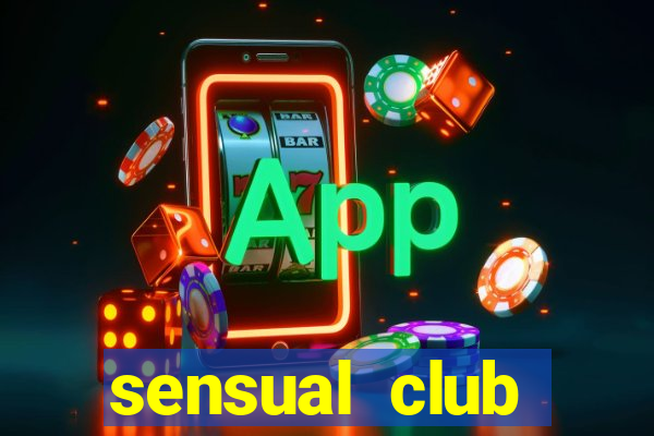 sensual club esporte interativo