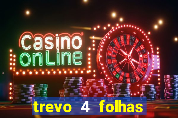 trevo 4 folhas significado espiritual