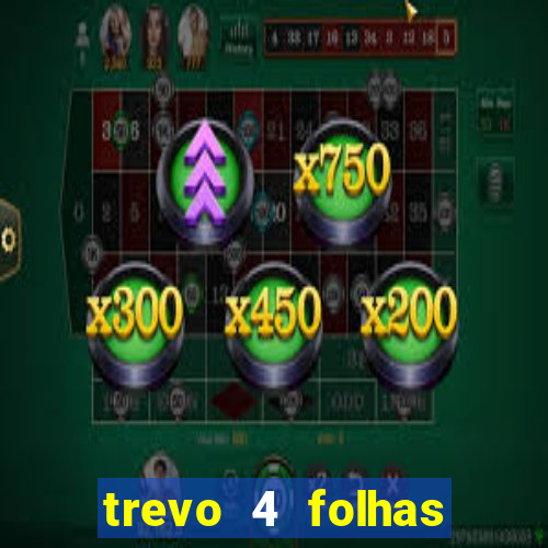 trevo 4 folhas significado espiritual