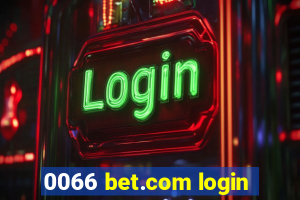 0066 bet.com login