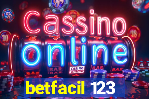 betfacil 123