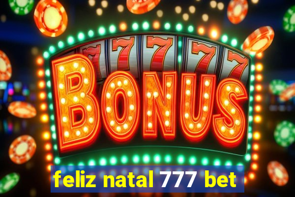 feliz natal 777 bet