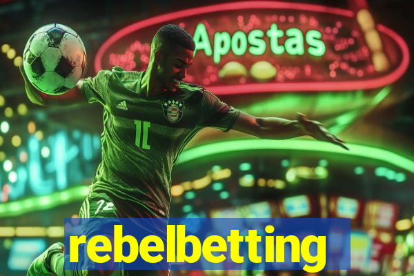 rebelbetting