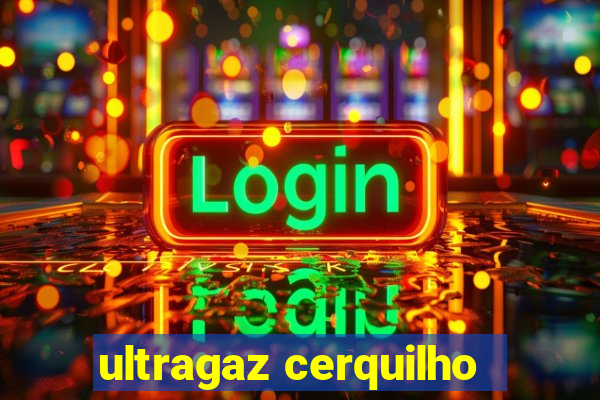 ultragaz cerquilho