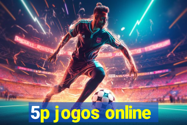 5p jogos online