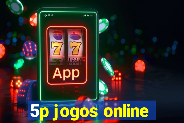 5p jogos online