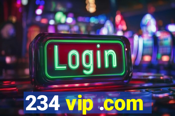 234 vip .com
