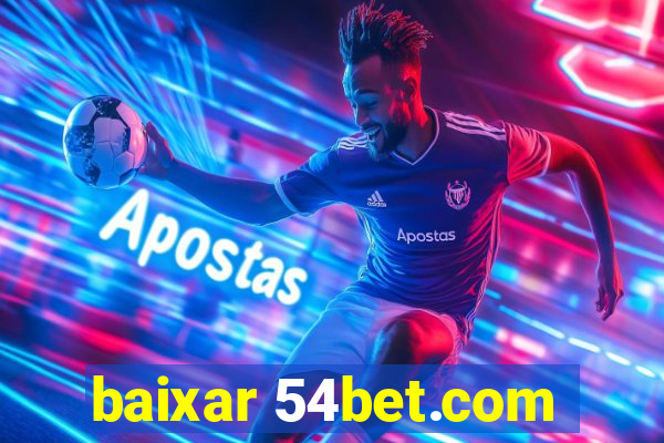 baixar 54bet.com
